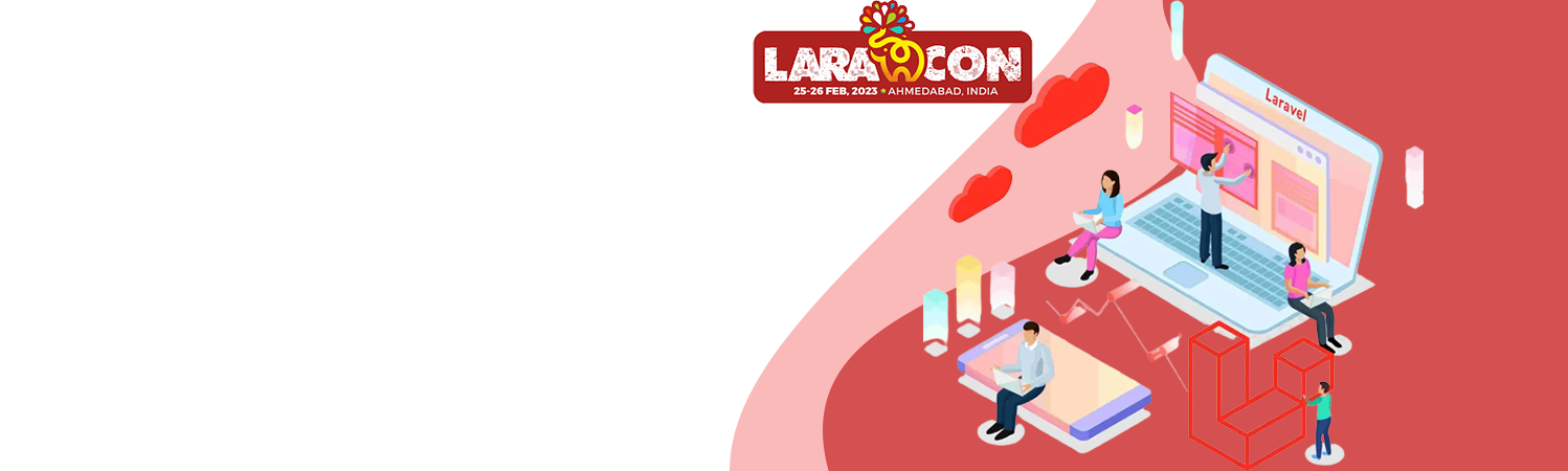 Laracon India 2023 – The Biggest Laravel Event Of The Year